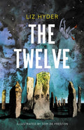 The Twelve by Liz Hyder 9781782693987