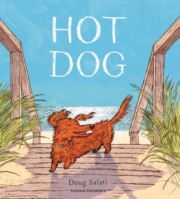 Hot Dog by Doug Salati 9781782694571