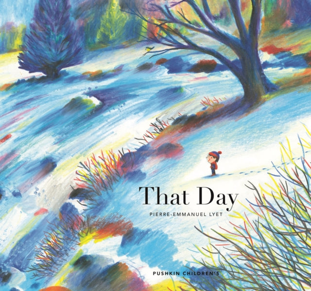 That Day by Pierre-Emmanuel Lyet 9781782694663