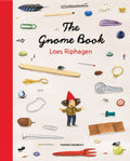 The Gnome Book by Loes Riphagen 9781782694687