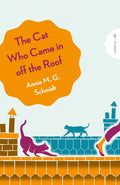 The Cat Who Came in Off the Roof by Annie Schmidt 9781782694946
