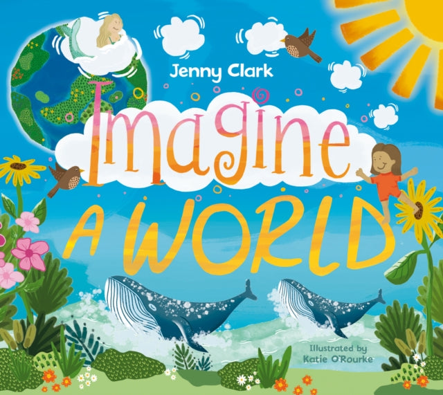 Imagine a World... by Jenny Clark 9781782706670