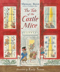 The Tale of the Castle Mice by Michael Bond 9781782954019