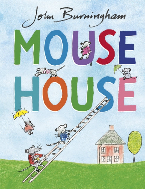 Mouse House by John Burningham 9781782955573