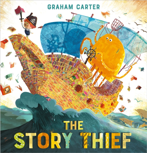 The Story Thief by Graham Carter 9781783448937