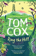 Ring the Hill by Tom Cox 9781783529018