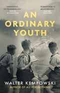 An Ordinary Youth : A Novel by Walter Kempowski 9781783788866
