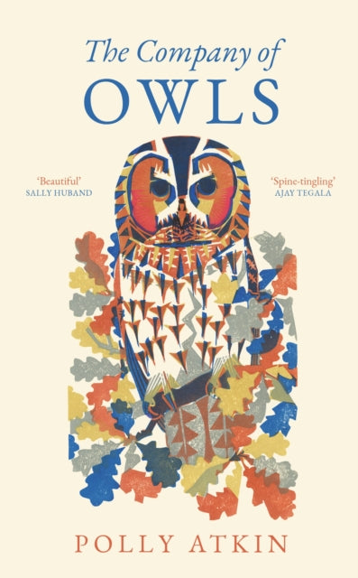 The Company of Owls by Polly Atkin 9781783969074