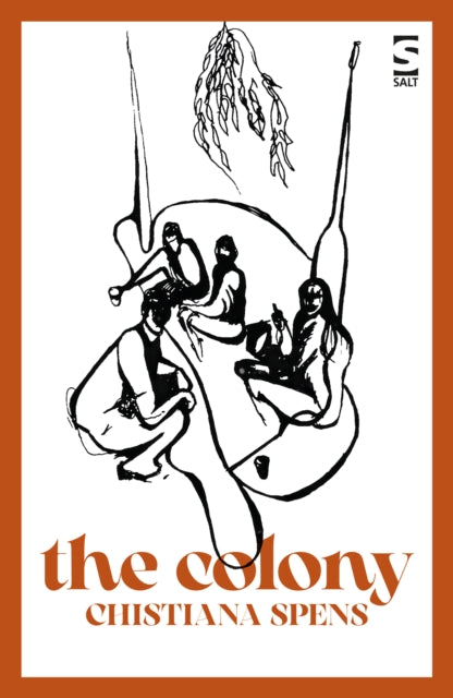 The Colony by Christiana Spens 9781784633738