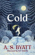 Cold by A S Byatt 9781784746858