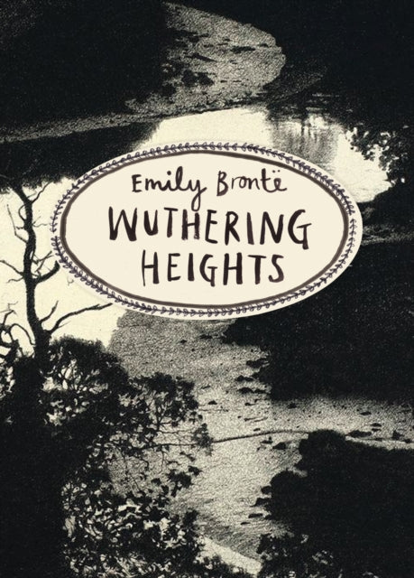 Wuthering Heights (Vintage Classics Bronte Series) by Emily Bronte 9781784870744