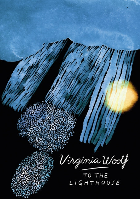 To The Lighthouse (Vintage Classics Woolf Series) by Virginia Woolf 9781784870836