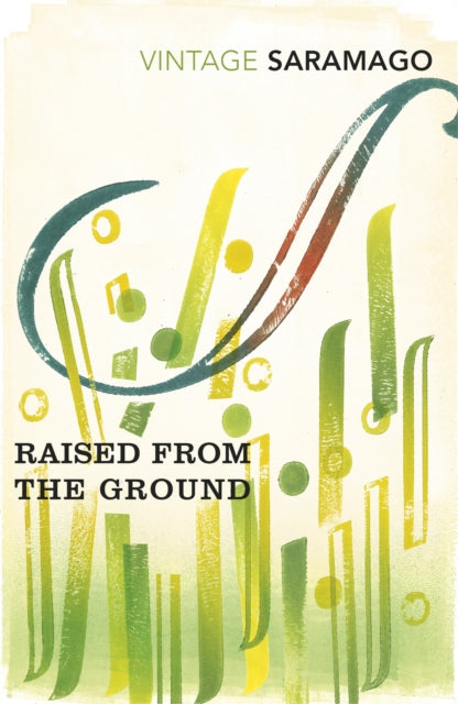Raised from the Ground by Jose Saramago 9781784871819
