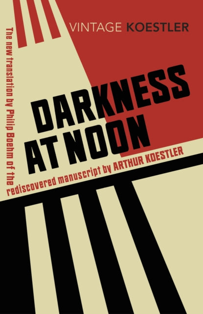 Darkness at Noon by Arthur Koestler 9781784873196