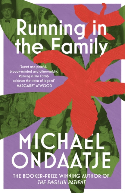 Running in the Family by Michael Ondaatje 9781784877811