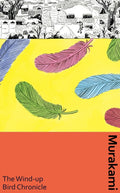 The Wind-Up Bird Chronicle by Haruki Murakami 9781784878009
