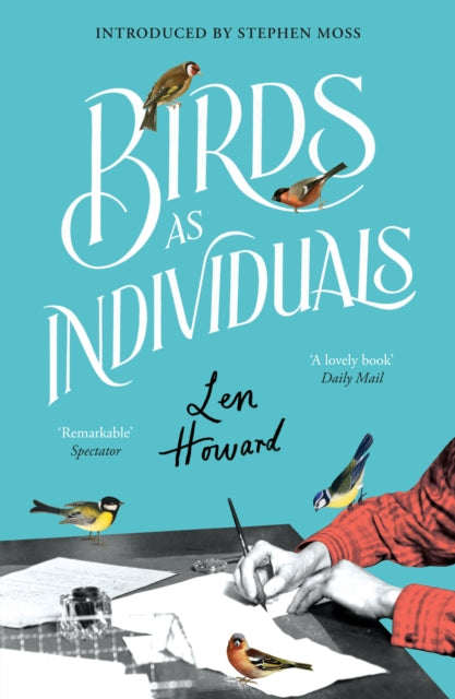 Birds as Individuals by Len Howard 9781784879334