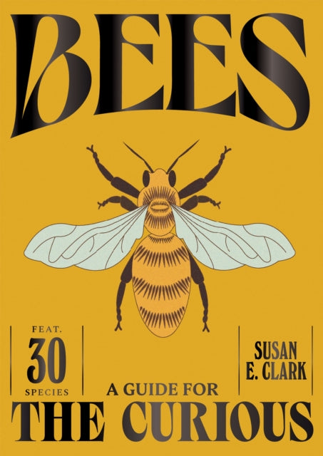 Bees by Susan E. Clark 9781784889807