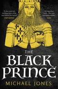 The Black Prince by Michael Jones 9781784972943