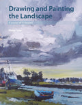 Drawing and Painting the Landscape : A course of 50 lessons by Philip Tyler 9781785003240