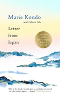 Letter From Japan : 6 guiding Japanese principles to find calm and meaning from the No.1 bestselling author by Marie Kondo 9781785125140