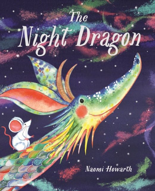 The Night Dragon by Naomi Howarth 9781786031044