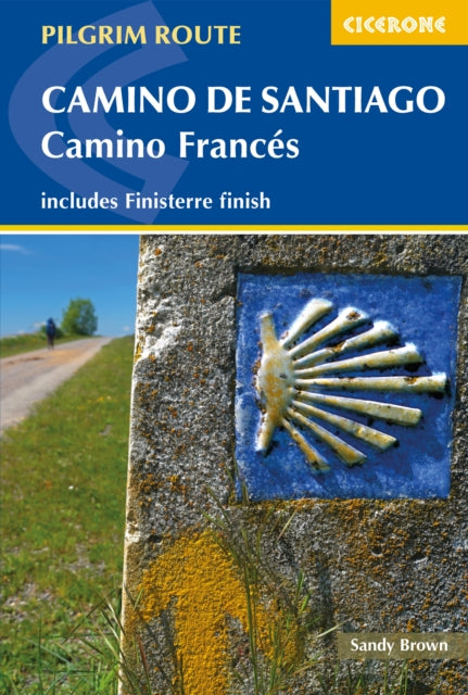 Camino de Santiago: Camino Frances : Guide and map book - includes Finisterre finish by The Reverend Sandy Brown 9781786310040