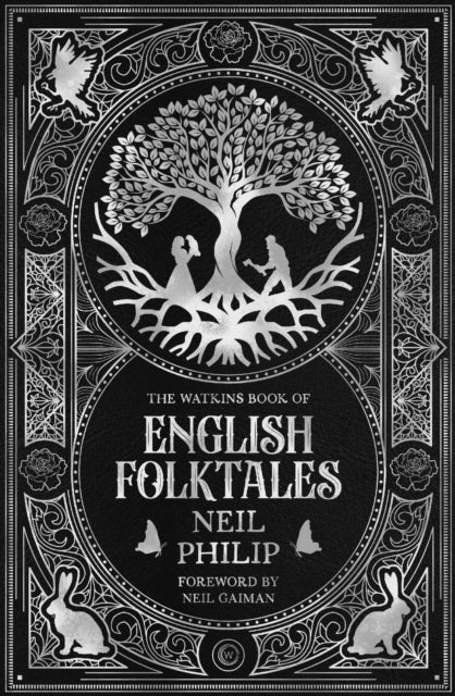 The Watkins Book of English Folktales by Neil Philip 9781786787095