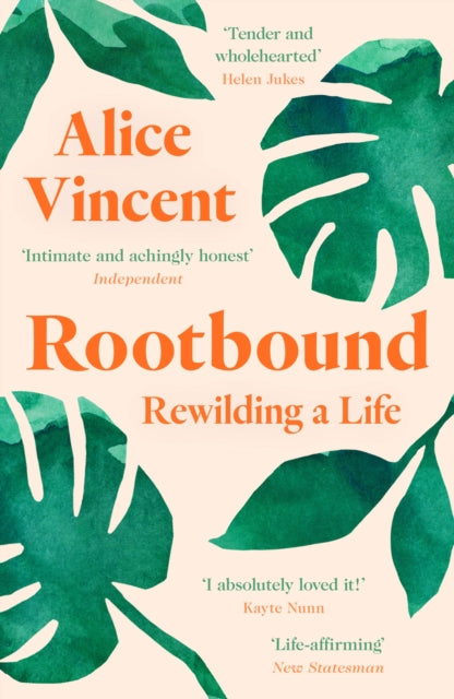 Rootbound : Rewilding a Life by Alice Vincent 9781786897725