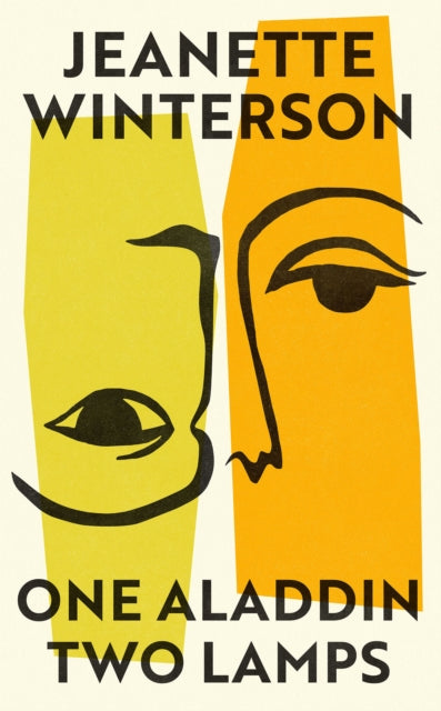 One Aladdin Two Lamps by Jeanette Winterson 9781787336124