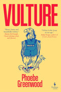 Vulture by Phoebe Greenwood 9781787705791