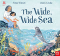 National Trust: The Wide, Wide Sea by Anna Wilson 9781788007047