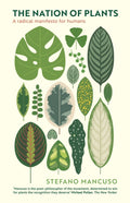 The Nation of Plants : The International Bestseller by Stefano Mancuso 9781788168618