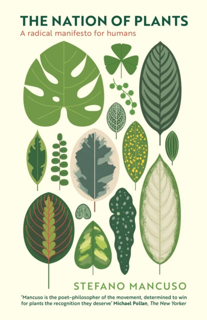 The Nation of Plants : The International Bestseller by Stefano Mancuso 9781788168618