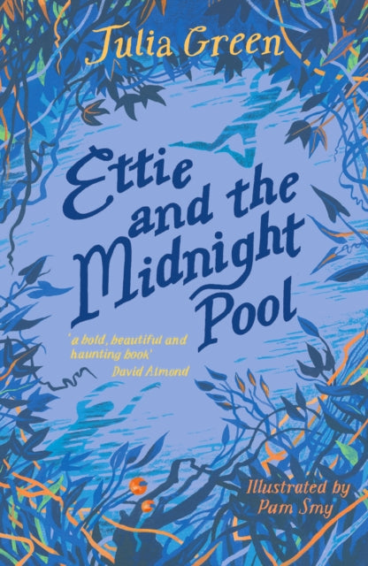 Ettie and the Midnight Pool by Julia Green 9781788452090