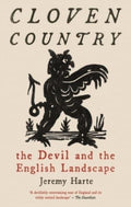 Cloven Country : The Devil and the English Landscape by Jeremy Harte 9781789148336
