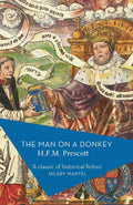 The Man on a Donkey by H.F.M. Prescott 9781789545111