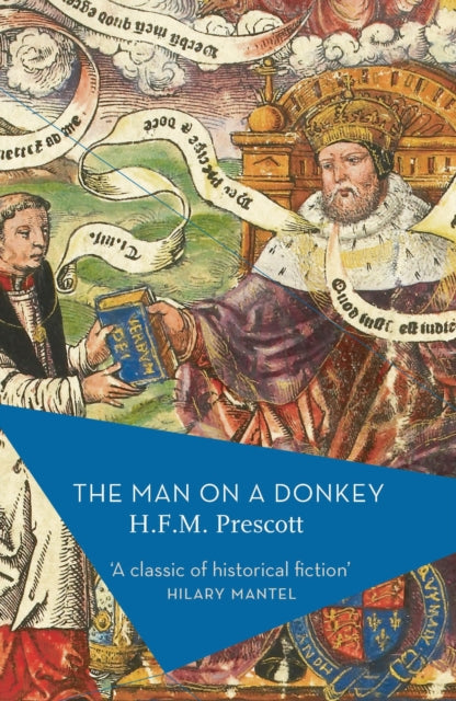 The Man on a Donkey by H.F.M. Prescott 9781789545111