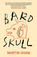 Bardskull by Martin Shaw 9781789651928