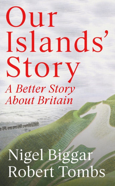 Our Islands' Story by Nigel Biggar 9781800756755