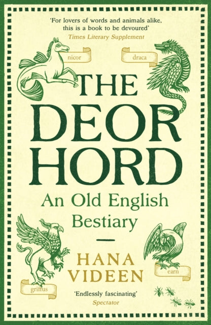 The Deorhord: An Old English Bestiary by Hana Videen 9781800815803