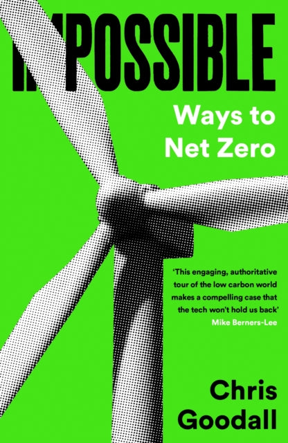 Possible : Ways To Net Zero by Chris Goodall 9781800818941