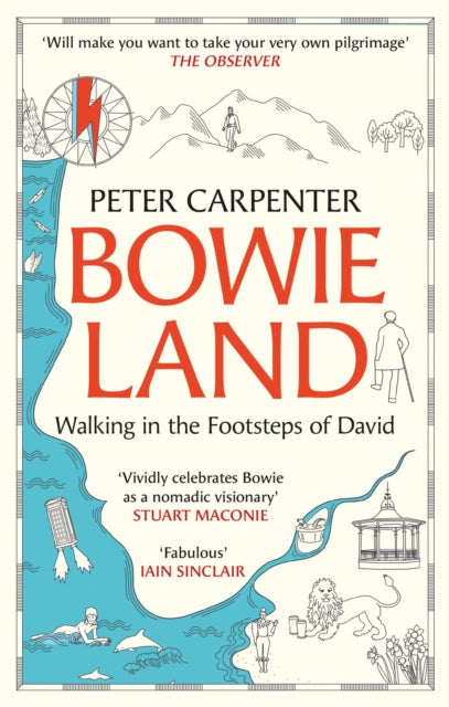 BOWIELAND : Walking In The Footsteps Of David by Peter Carpenter 9781800961562