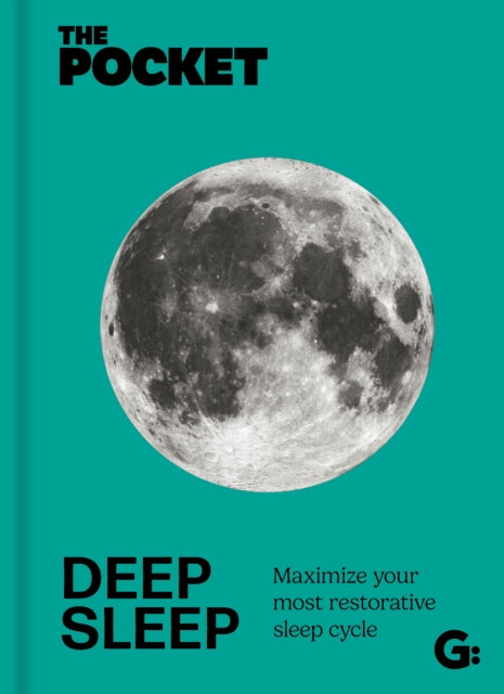 The Pocket Deep Sleep : Maximize your most restorative sleep cycle by Gemini Adult Books Limited 9506193178922