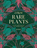 Kew - Rare Plants : The world's unusual and endangered plants by Ed Ikin 9781802795400