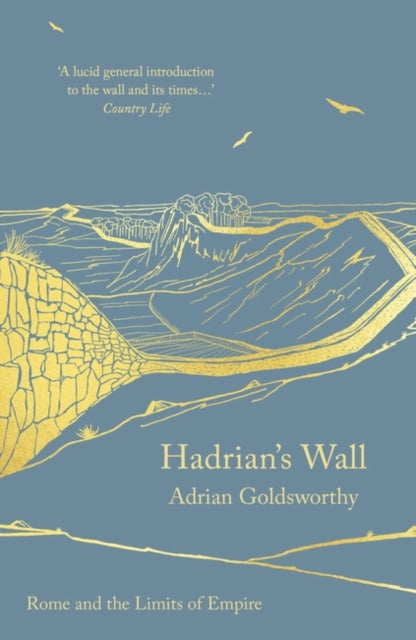 Hadrian's Wall by Adrian Goldsworthy 9781803288109