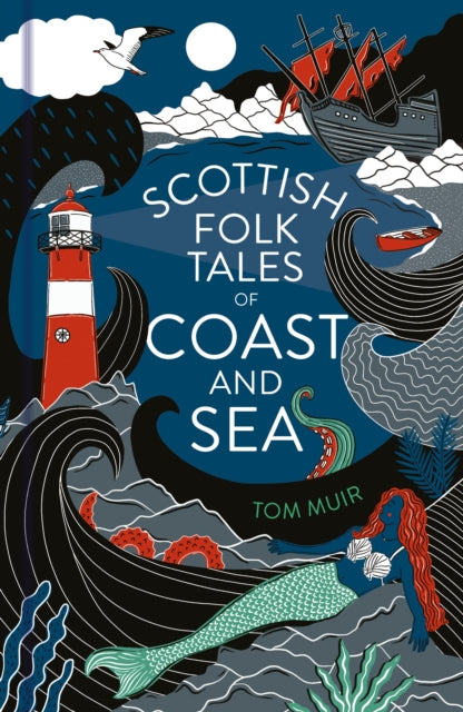 Scottish Folk Tales of Coast and Sea by Tom Muir 9781803992051