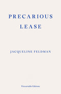 Precarious Lease by Jacqueline Feldman 9781804271407