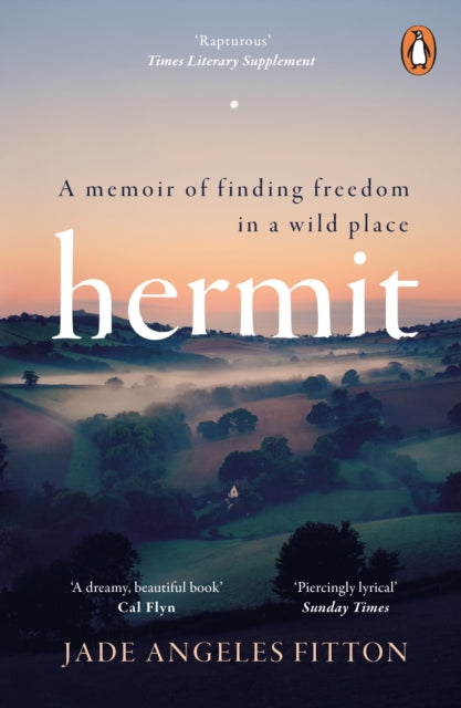 Hermit : A memoir of finding freedom in a wild place by Jade Angeles Fitton 9781804940525