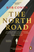 The North Road by Rob Cowen 9781804941393